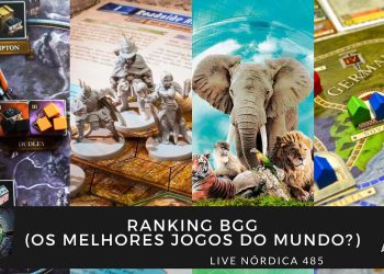 Live Nórdica 485- Ranking BGG  (A  Ascensão de Ark Nova)