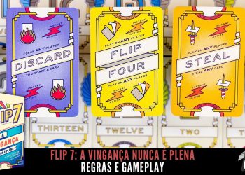 Flip 7  A Vingança Nunca É Plena –  Regras e Gameplay