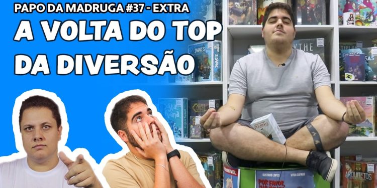 Papo da Madruga #037 -A Volta do Top da Diversão