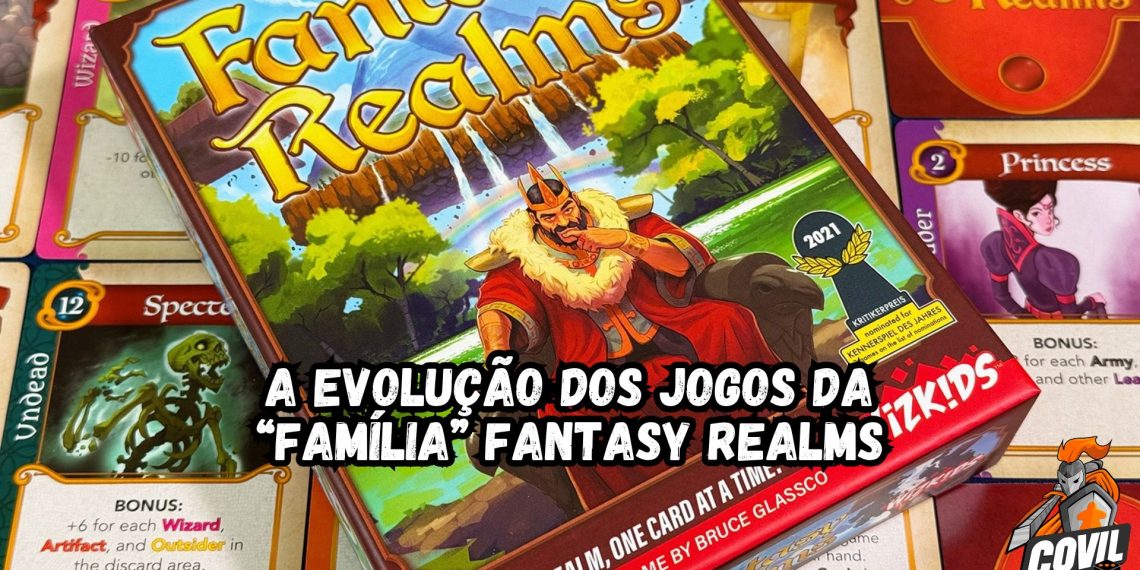 A evolução dos jogos da “família” Fantasy Realms